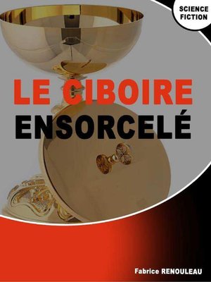 cover image of Le ciboire ensorcelé